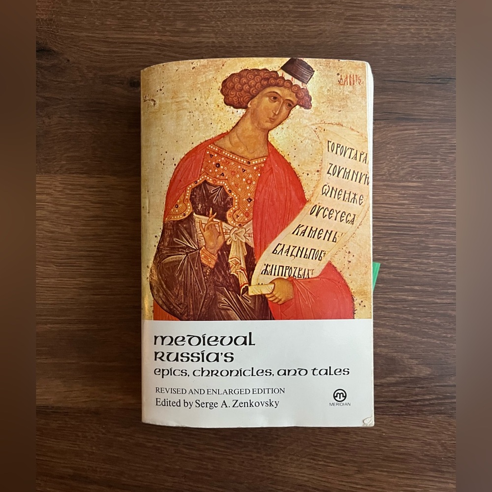 📘 Medieval Russian Epics, Chronicles, and Tales ✍️ Edited by Serge A. Zenkovsky